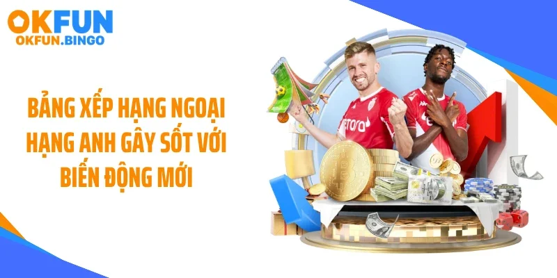 bang xep hang ngoai hang anh thumb